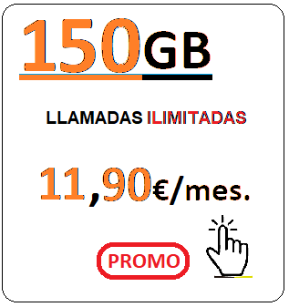 Tarifa movil ORANY150Gb.
			Llamadas ilimitadas más Ciento Cincuenta Gigabites para navegar,
			Once euros con Noventa centimos de euro al mes, iva incluido.